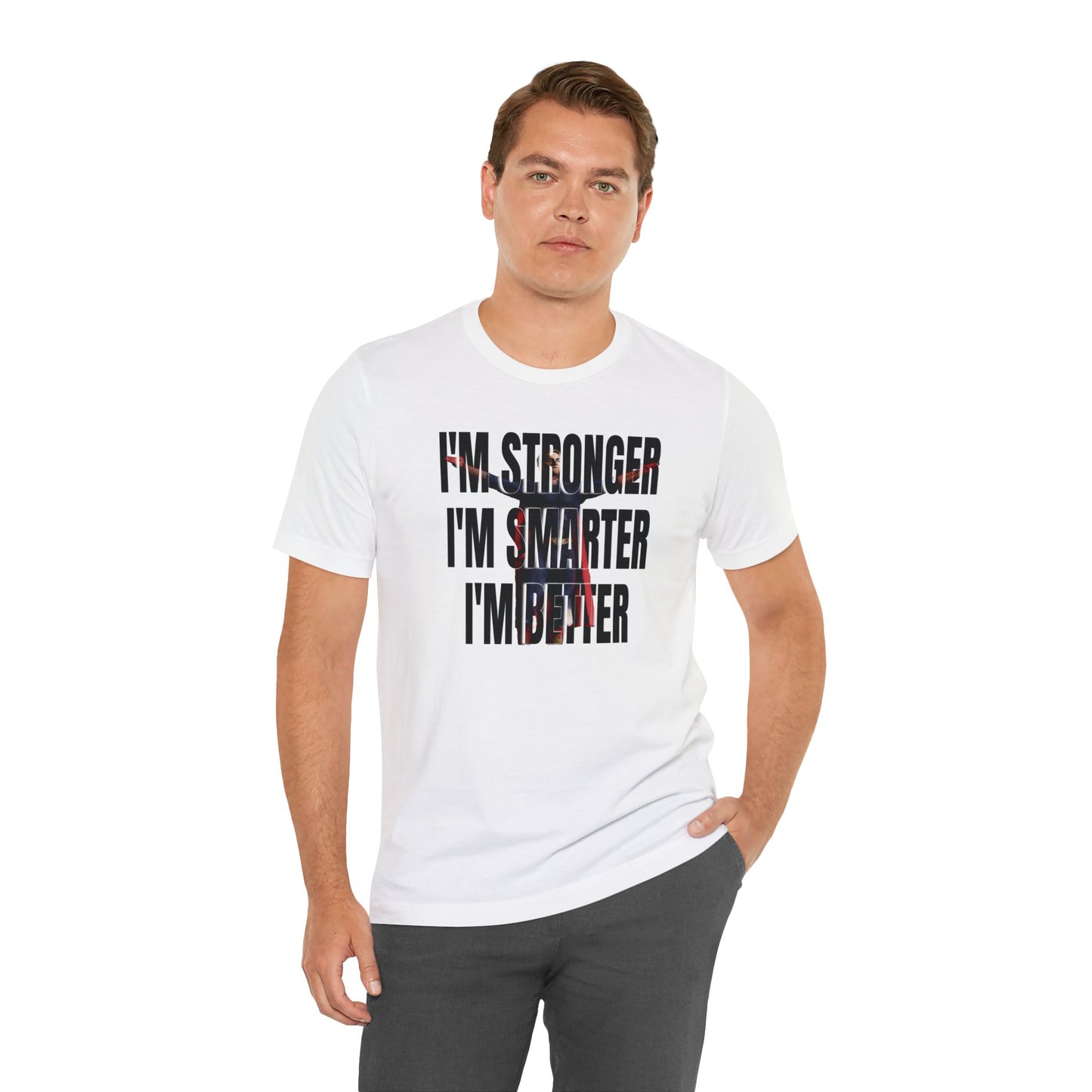 I'm Stronger I'm Smarter I'm Better (Express Delivery available) - MyOtakuFantasy