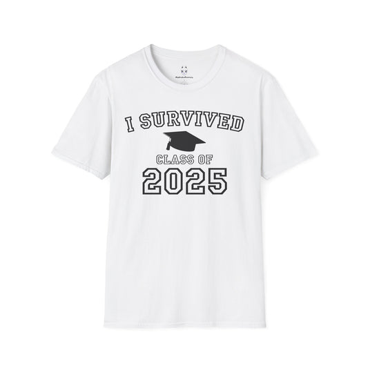 I Survived Class of 2025 Graduation Celebration T-Shirt, Class of 2025, Unisex Tee, Student Gift, College Graduation, Celebration Apparel